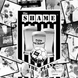 The Shame : The Plan
